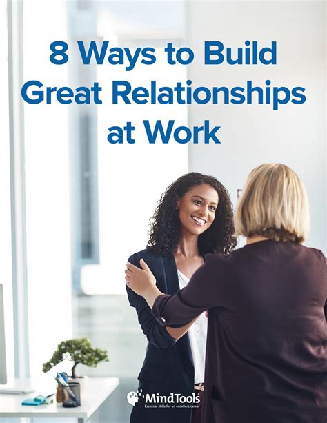 Building Good Work Relationships From Mindtools