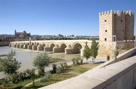 Descubre El Puente Romano Cordob S Y Disfrutas De Unas Vistas Muy