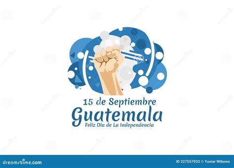 Translation September 15 Guatemala Happy Independence Day Stock