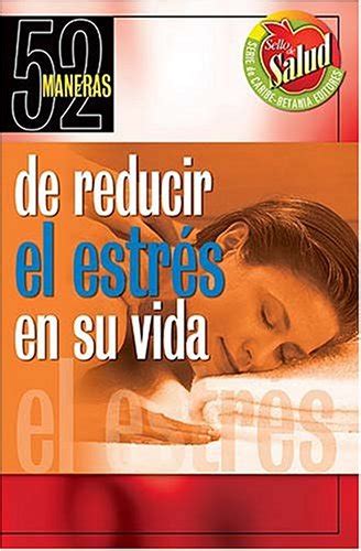 Bifufirvelch 52 Maneras De Reducir El Estres En Tu Vida Libro Epub