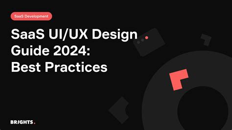 SaaS UI UX Design Guide 2024 Top 7 Best Practices