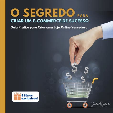 O SEGREDO para criar um E commerce de SUCESSO Guia Prático para Criar