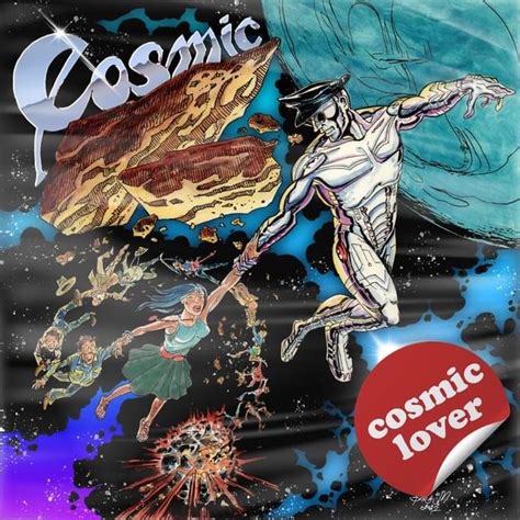 Cosmic Cosmic Lover Lyrics And Tracklist Genius