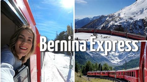 Bernina Express TODO sobre el tren panorámico de Suiza YouTube