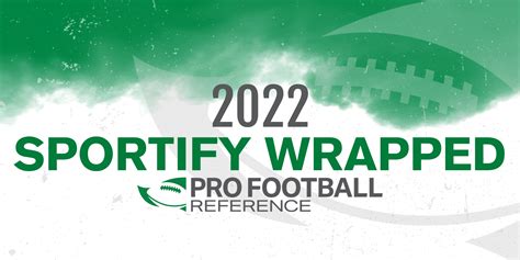 Sportify 2022 | Pro Football Reference