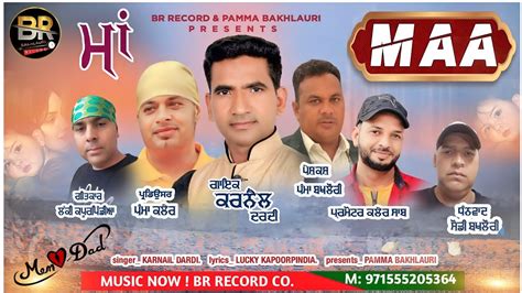 Maa ਮ KARNAL DARDI Devotional New Punjabi Song 2023 BR