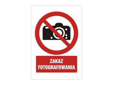 Znak BHP Zakaz Fotografowania ZZ047 Usprawniaj Pl