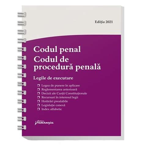 Codul Penal Codul De Procedura Penala Legile De Executare Actualizat