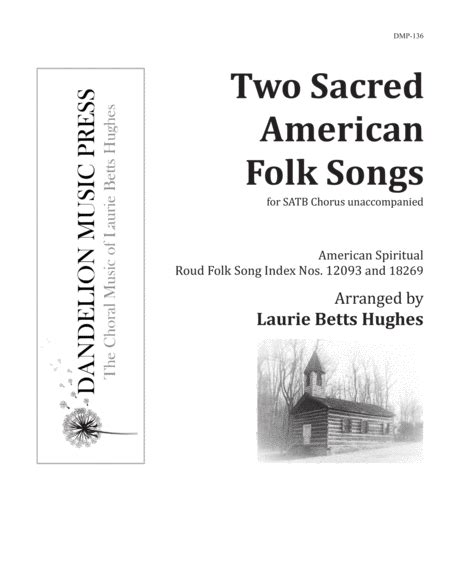 Two Sacred American Folk Songs Satb Arr Laurie Betts Hughes Sheet