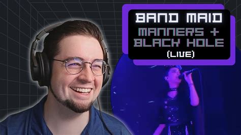 1st Time Reaction Band Maid Manners Black Hole Live YouTube