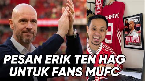 Ngobrol Ringan Bahas Pesan Erik Ten Hag Ke Fans Mufc Youtube