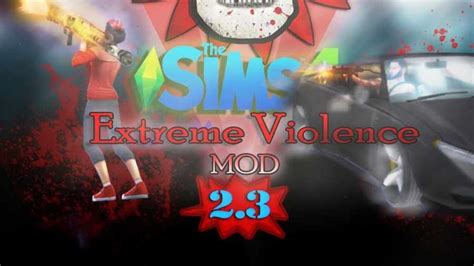 How To Download The Extreme Violence Mod For The Sims 4 Pro Game Guides