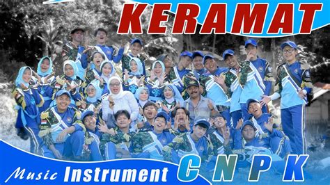 Keramat Versi Corps Cnpk Drumband Sukabumi Youtube