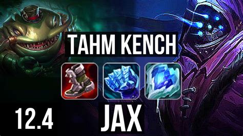 TAHM KENCH Vs JAX TOP DEFEAT 1 7M Mastery 700 Games 4 2 7