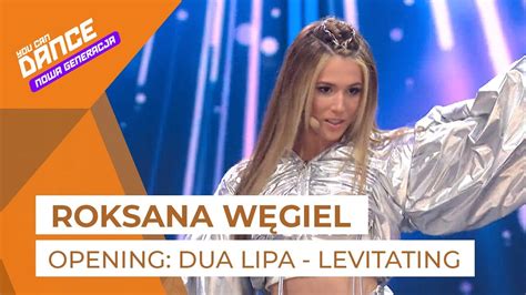 Roksana W Giel Levitatin You Can Dance Nowa Generacja Youtube