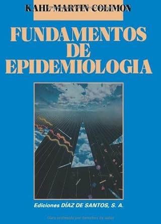 Fundamentos de epidemiología Colimon Kahl Martin 9788487189494