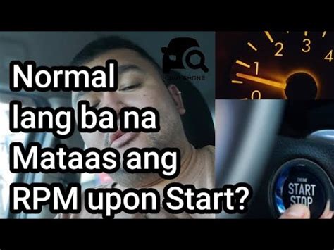 Normal Lang Ba Na Mataas Ang RPM Upon Start YouTube