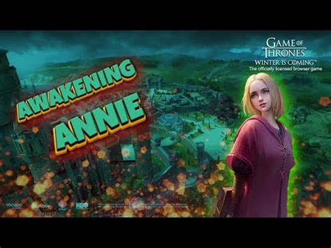 Game Of Thrones GOTWIC Awakening ANNIE YouTube