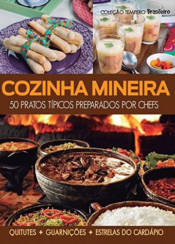 Cozinha Mineira Pratos T Picos Preparados Por Chefs