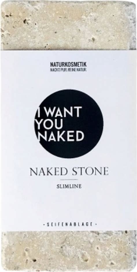 I WANT YOU NAKED Naked Soap Stone Ecco Verde Italia