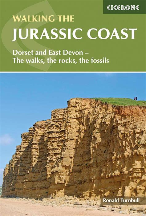 Cicerone Walking The Jurassic Coast Guide Book Jurassic Coast Dorset Dorset Coast