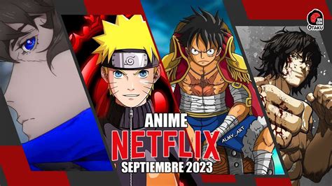 Estrenos Anime Netflix Septiembre Rinc N Otaku Youtube