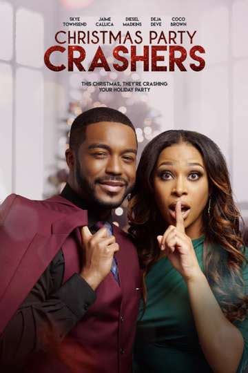 Christmas Party Crashers 2022 Movie Cast Reviews Trailers