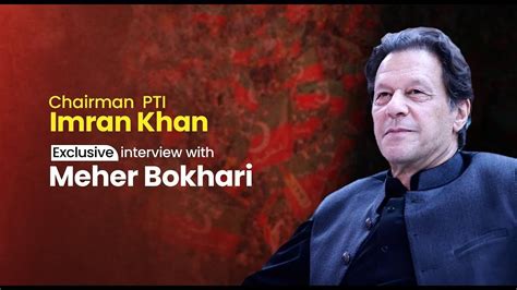 Chairman Pti Imran Khan Exclusive Interview On Hum News Meher Bokhari