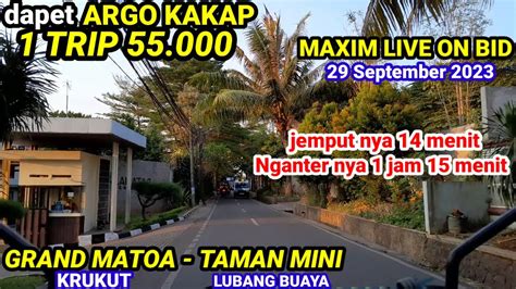 Maxim Live On Bid Dapat Argo Kakap Trip Ojol Gojek Grab