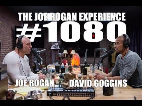 Joe Rogan Experience #1080 - David Goggins : JoeRogan