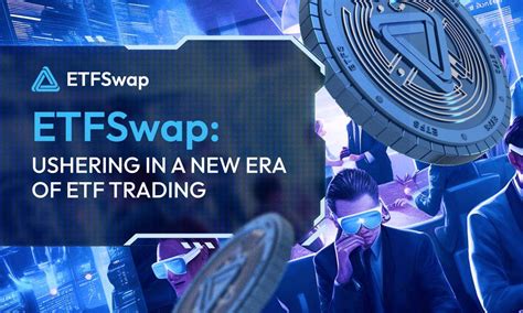 Etfswap Etfs Crosses Users With Million Raised May