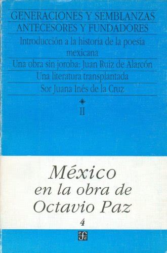 México En La Obra De Octavio Paz Ii Generaciones Y