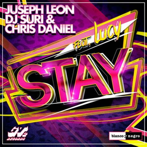 Stream Juseph Leon Dj Suri And Chris Daniel Feat Lucy Stay Sc Edit By