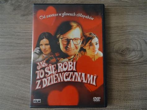 Dvd Jak To Si Robi Z Dziewczynami Warszawa Kup Teraz Na Allegro