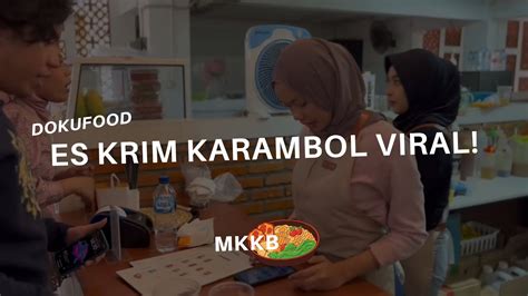 LAGI VIRAL ES KRIM KARAMBOL COFFSIDE Kantin Vokasi UI DOKUFOOD