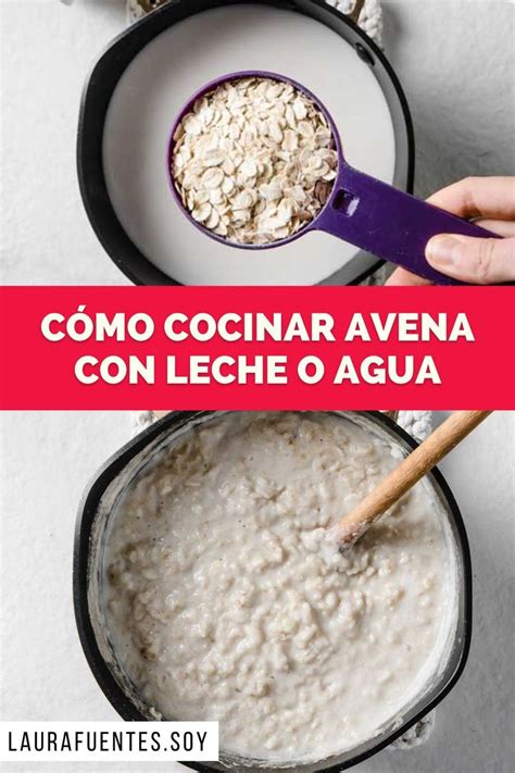 Te explico paso a paso cómo hacer avena cremosa y los trucos para que