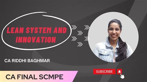 Ca Final Scmpe Revision Lean System And Innovation Ca Riddhi Baghmar