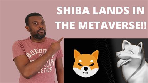 Shiba Inu Introduces Metaverse Lands 🔥🔥🔥🚀🚀🚀 Youtube