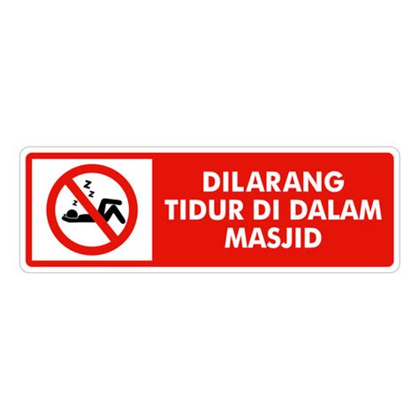 Jual Rambu Sign Dilarang Tidur Di Dalam Masjid 30cm X 10cm Akrilik