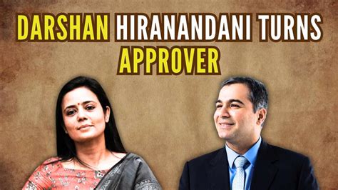 Darshan Hiranandani Turns Approver. Says Have Given Money and Gifts to ...