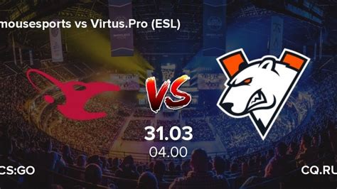 Vs Ru Mousesports Vs Virtus Pro Bo Esl Pro