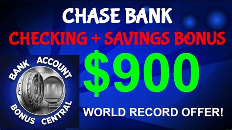 World Record Chase Bank Checking And Savings Account Bonus