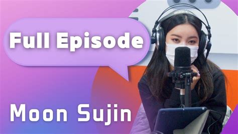 Moon Sujin 문수진 Full Episode Music Access Youtube