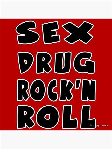 Sex Drug And Rock N Roll Canvas Print For Sale By Huggymauve Redbubble