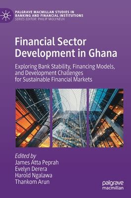 financial sector development  ghana exploring bank stability