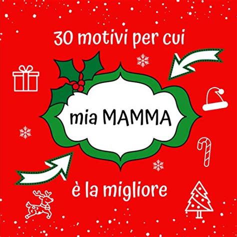 Motivi Per Cui Mia Mamma La Migliore Regalo Creativo E