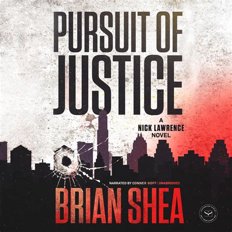 Pursuit Of Justice Audiobook By Brian Shea