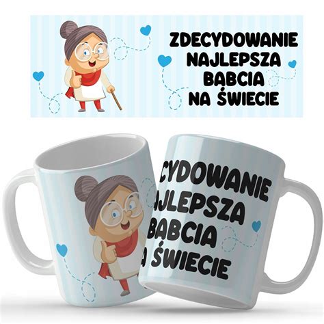 Kubek ceramiczny Prezent DLA NAJLEPSZEJ BABCI NA ŚWIECIE Wz 330 ml