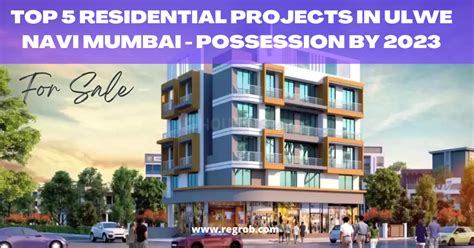 Top Residential Projects In Ulwe Navi Mumbai Possession By