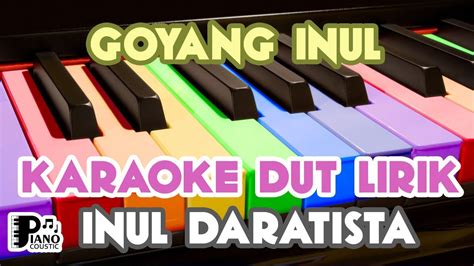 GOYANG INUL INUL DARATISTA DANGDUT LIRIK YouTube